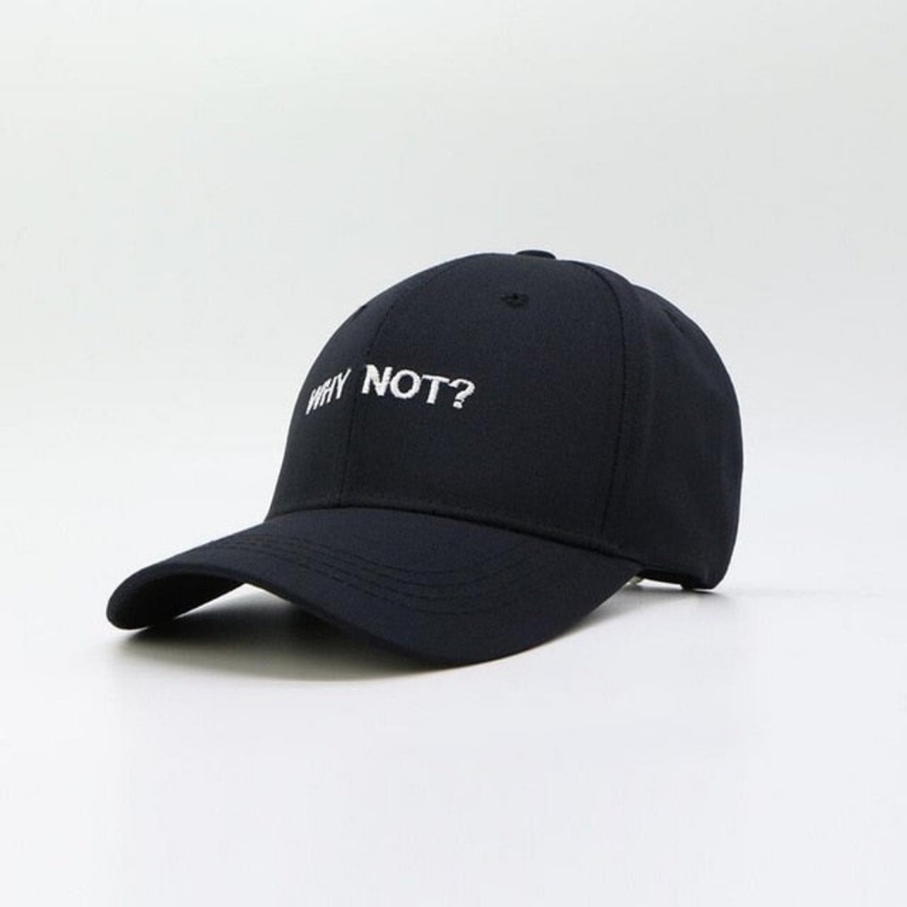 Why Not? Baseball Cap